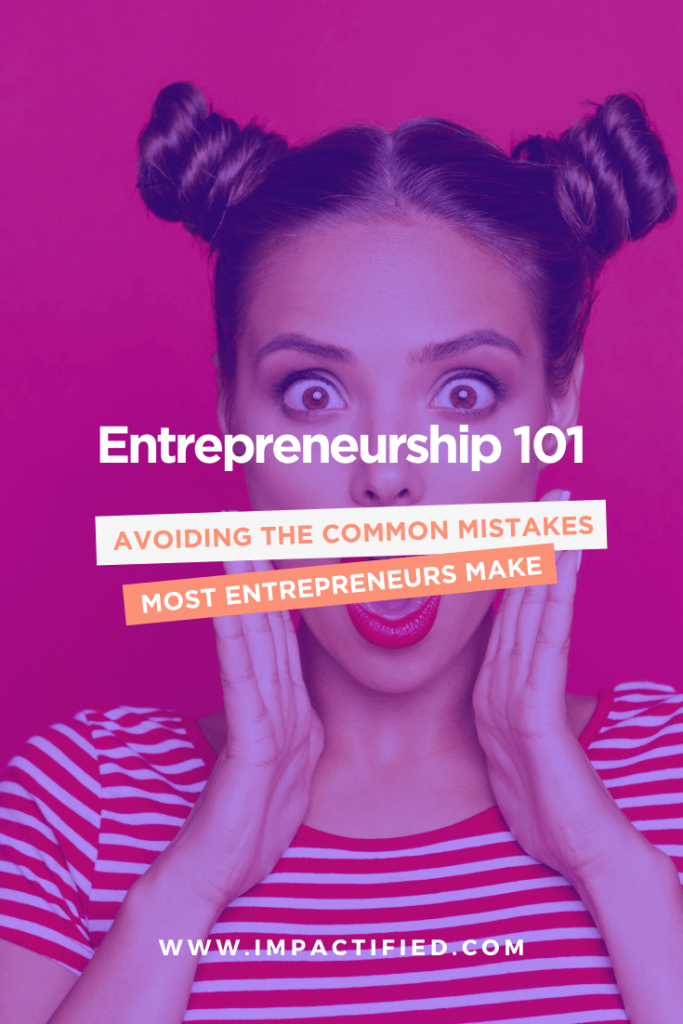 Les Bases de l'Entrepreneuriat : comment éviter les erreurs courantes des entrepreneurs
