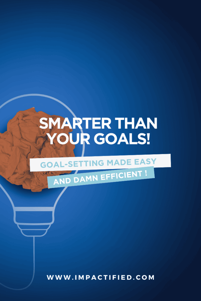 how to set smart goals smarter goals