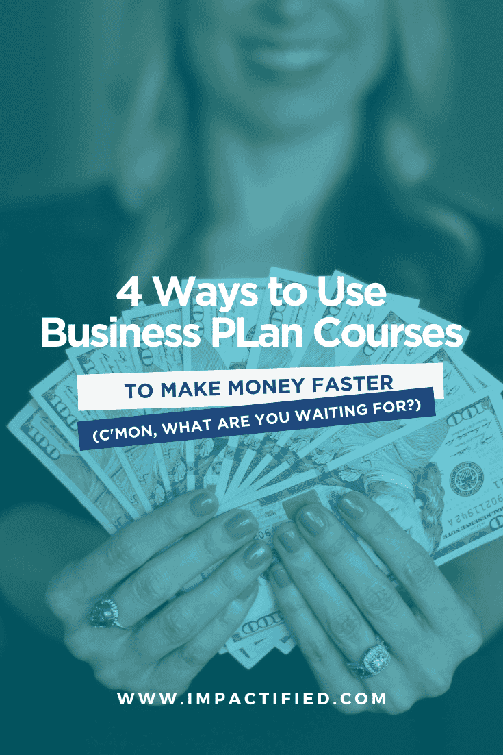 4 Ways to Use a Business Plan Course to Make Money Easily