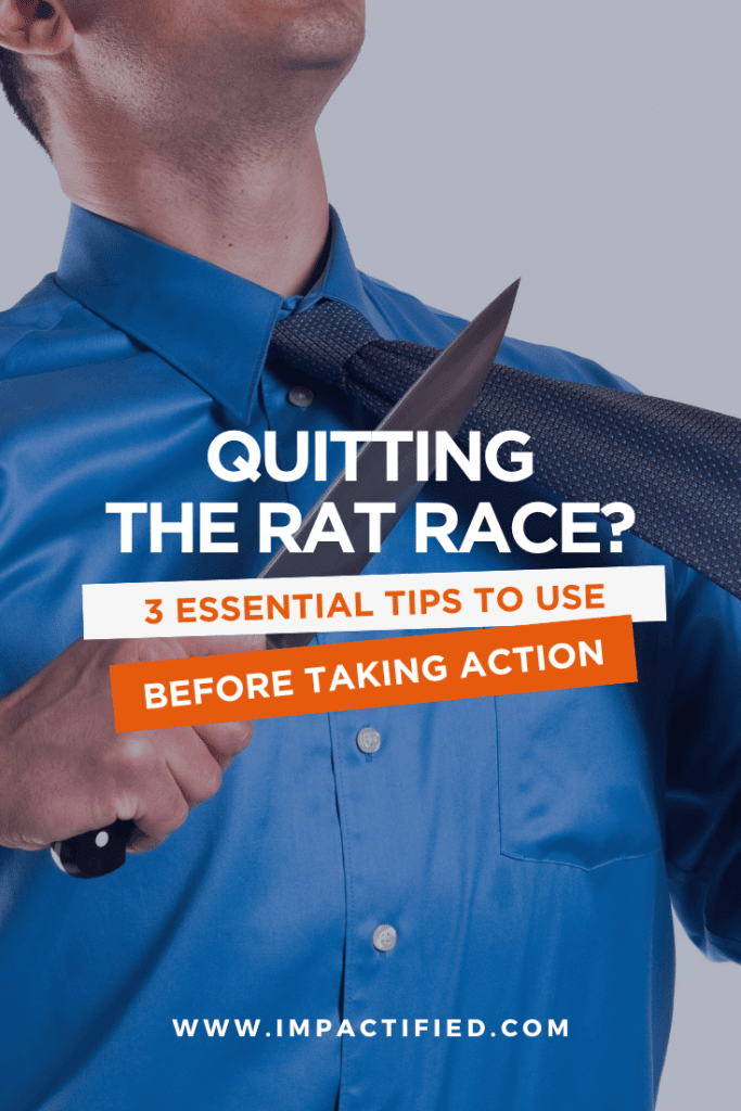 quitting the rat race tips