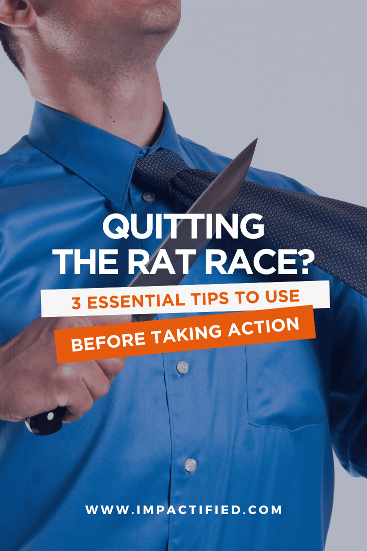 quitting the rat race tips