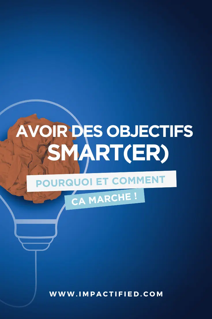 avoir des objectifs SMART avoir des objectifs SMARTER coaching d'affaires coaching de dirigeant