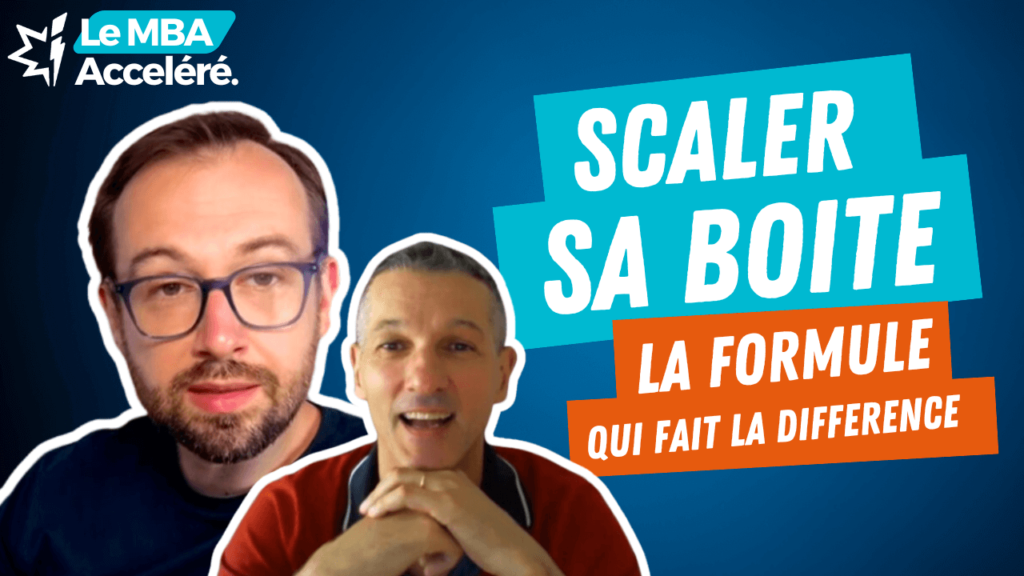 Rendre son Entreprise Scalable : la Formule Business = Ventes X Organisation