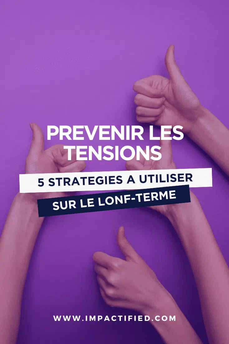 5 Stratégies pour Prévenir les Tensions au Travail à Long Terme