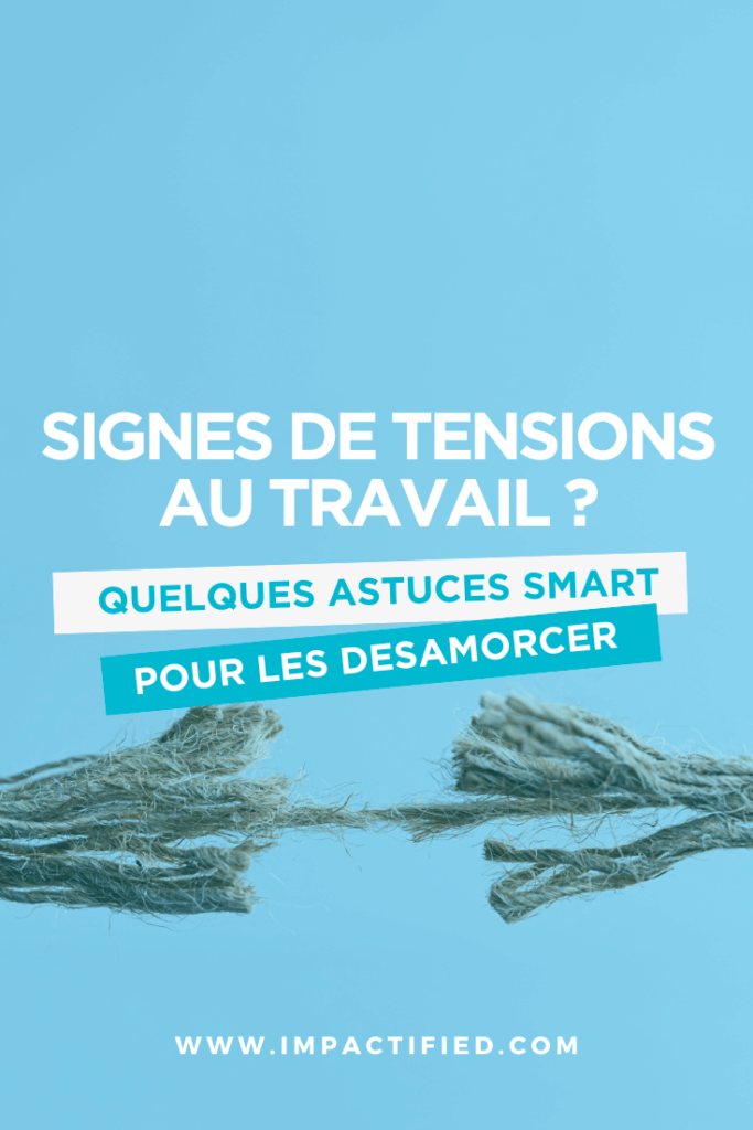 Comment Identifier les Premiers Signes de Tensions au Travail