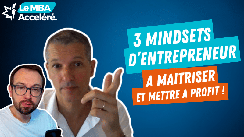 Du Mindset au Scale Comment les Entrepreneurs Façonnent leur Croissance avec la Bonne Mentalité