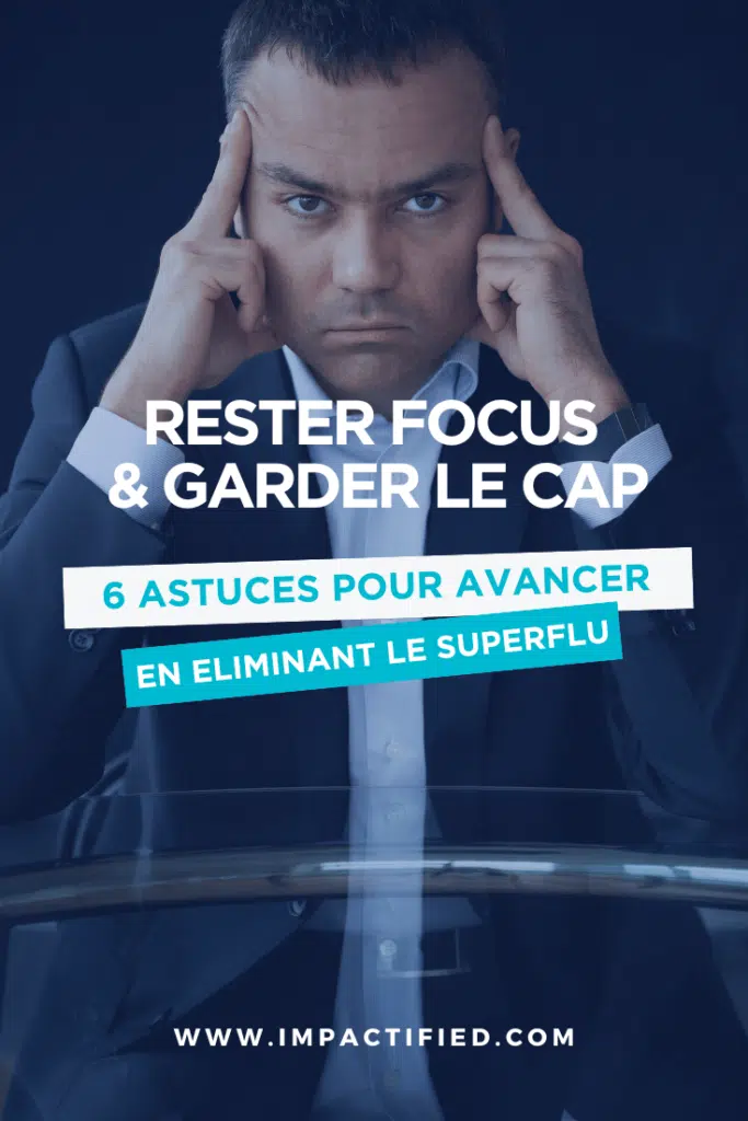 Garder le Cap sur ses Objectifs à Long Terme : Techniques pour Rester Focalisé
