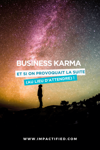 business karma et karma des affaires par impactified coaching d'affaires