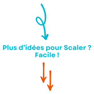 plus d'idees pour scaler